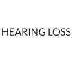 HEARING LOSS